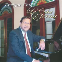 La Cuba Eterna by Enrique Chia album reviews, ratings, credits