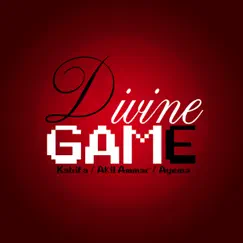Divine Game (feat. Akil Ammar & Ayema) - Single by Kahifa album reviews, ratings, credits