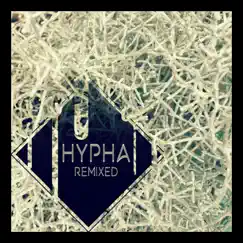 Remixed - EP by Hypha album reviews, ratings, credits
