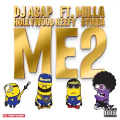 Me 2 (feat. Milla, Hollywood Keefy & Symba) Song Lyrics