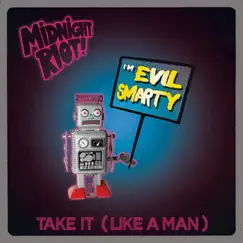Take It (Like a Man) - EP by Evil Smarty album reviews, ratings, credits