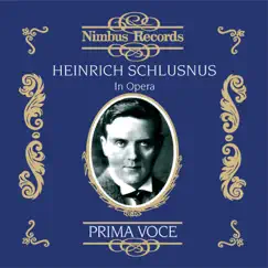 Heinrich Schlusnus in Opera by Heinrich Schlusnus & Frida Leider album reviews, ratings, credits
