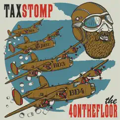 Tax Stomp - EP by The 4onthefloor album reviews, ratings, credits
