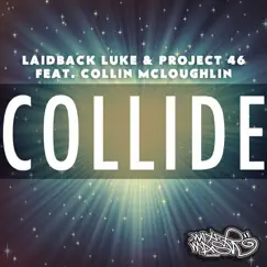 Collide (feat. Collin McLoughlin) [Radio Edit] Song Lyrics