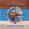 Wege in die Entspannung (Autogenes Training: Gesundheit aus eigener Kraft) album lyrics, reviews, download