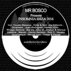 Mr Bosco Presents Insomnia Ibiza 2016 by Mr Bosco album reviews, ratings, credits
