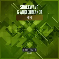 Free - Single by Shockwave & Anklebreaker album reviews, ratings, credits