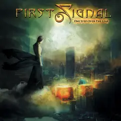 One Step over the Line by First Signal album reviews, ratings, credits