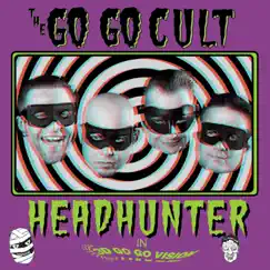 Head Hunter - EP by Go Go Cult album reviews, ratings, credits