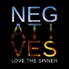 Negatives - EP album lyrics, reviews, download