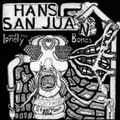 Steal Your Rage EP by Hans San Juan album reviews, ratings, credits