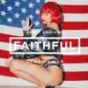 Faithful (feat. Ty Dolla $ign) - Single album lyrics, reviews, download