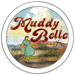 Muddy Belle - Brunette Ocean Song Lyrics