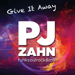 Give It Away by PJ Zahn album reviews, ratings, credits