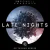 Late Nights (CR Techno Series) - Single album lyrics, reviews, download
