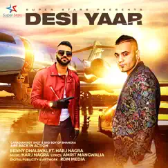 Desi Yaar (feat. Harj Nagra) - Single by Benny Dhaliwal album reviews, ratings, credits