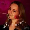 Je T'aime song lyrics