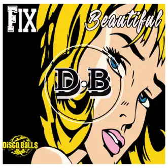 Beautiful - Single by Fix album download