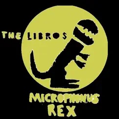 Microphonus Rex Song Lyrics