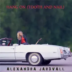Hang On (Tooth and Nail) Song Lyrics