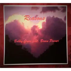 Reasons (feat. Brian Pinner) Song Lyrics