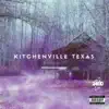 Kitchenville, Tx album lyrics, reviews, download