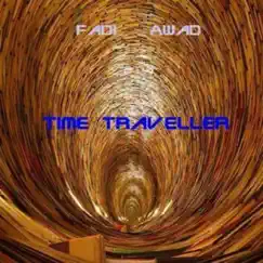 Time Traveller - Single by Fadi Awad album reviews, ratings, credits