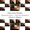 Missing the Rain, but Won't Complain (Instrumental) - Single album lyrics, reviews, download