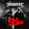 Kill Mode (Traxtorm 0165) album lyrics, reviews, download