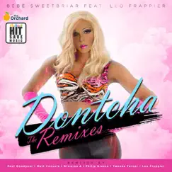 Dontcha (feat. Leo Frappier) [Division 4 Remix] Song Lyrics