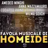 Favola musicale di Homeide (feat. Anna Mazzamauro & Wilma Goich) album lyrics, reviews, download