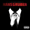 Hans Gruber - Single album lyrics, reviews, download
