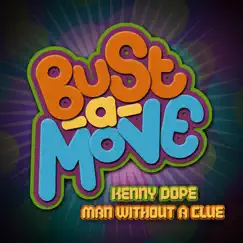 Bust a Move (Dope & Clue O'gutta Mix) Song Lyrics