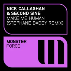 Make Me Human (Remixed) - Single by Nick Callaghan & Second Sine album reviews, ratings, credits