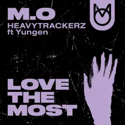 Love the Most (feat. Yungen) Song Lyrics