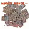 Money Maker song lyrics