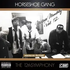 Mixtape Monthly, Vol. 12 by Horseshoe Gang album reviews, ratings, credits