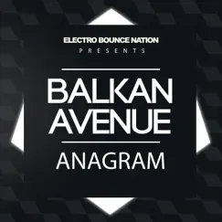 Anagram - Single by Balkan Avenue album reviews, ratings, credits