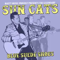 Blue Suede Shoes - Single by Sun Cats album reviews, ratings, credits