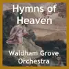 Hymns of Heaven - EP album lyrics, reviews, download