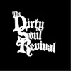 The Dirty Soul Revival album lyrics, reviews, download