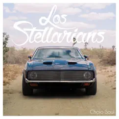 Cholo Soul by Los Stellarians album reviews, ratings, credits