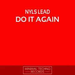 Do It Again - Single by Nyls Lead album reviews, ratings, credits