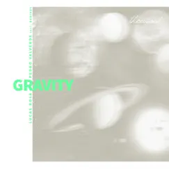 Gravity - EP by Lucas Rosa & Pedro Valverde album reviews, ratings, credits