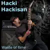 Waste of Time (2.0) - Single album lyrics, reviews, download