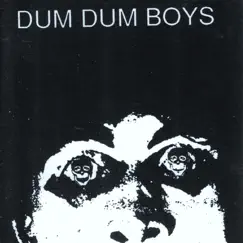 Dum Dum Boys by Dum Dum Boys album reviews, ratings, credits