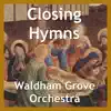 Closing Hymns - EP album lyrics, reviews, download