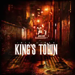 King's Town (feat. Zorenzo Smith) - Single by Iris Stryx album reviews, ratings, credits