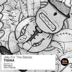 Tisina - EP by Jelly For The Babies album reviews, ratings, credits