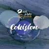 Collision (feat. Norm Stockton) song lyrics